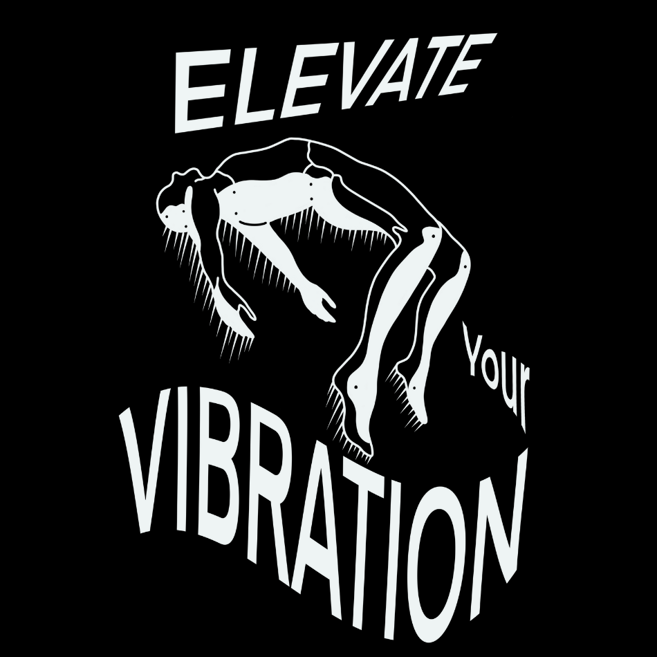 Elevate Your Vibration